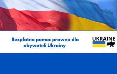 Zdjęcie do Pomoc prawna dla obywateli Ukrainy