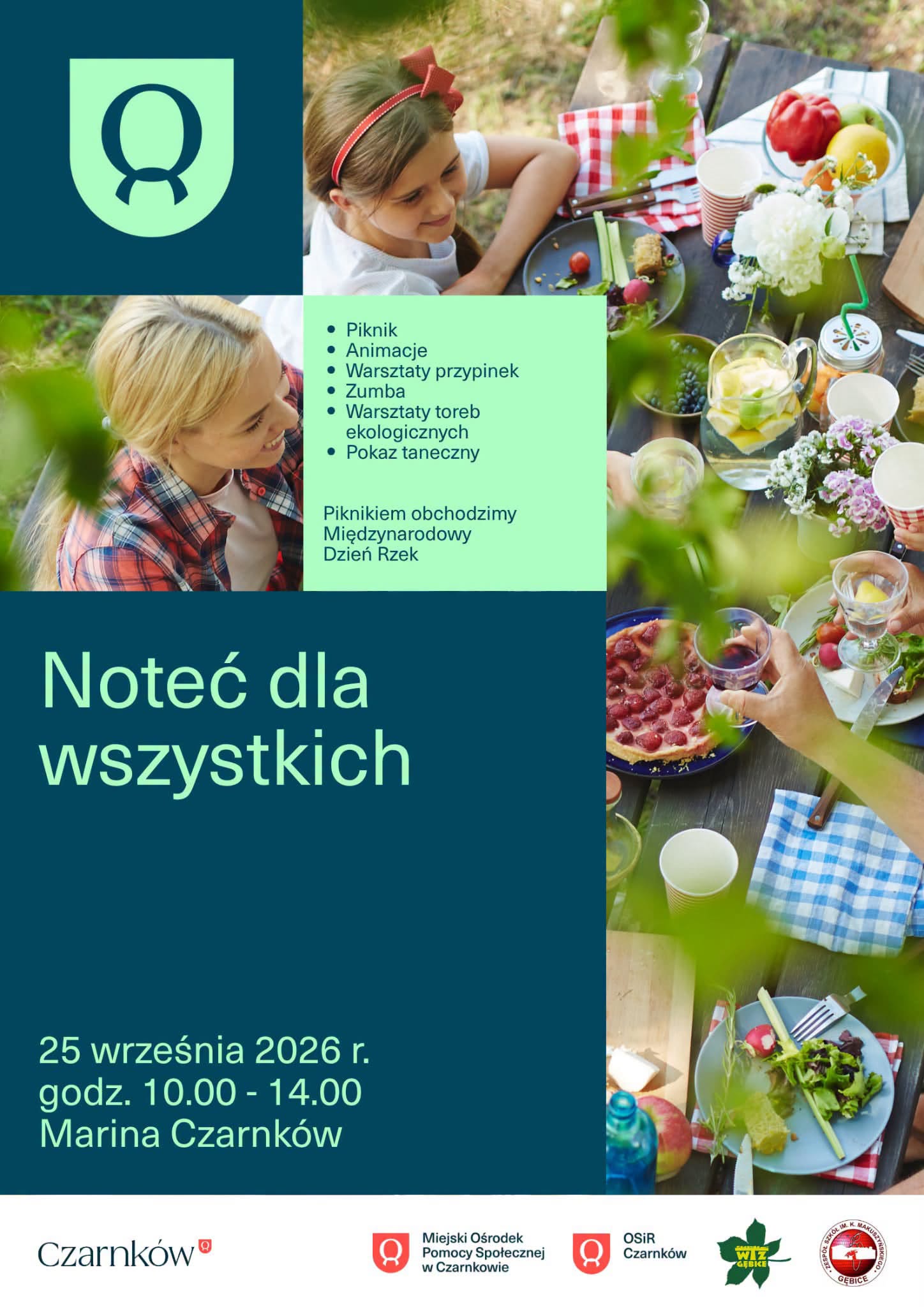 &bull; Piknik &bull; Animacje &bull; Warsztaty przypinek &bull; Zumba &bull; Warsztaty toreb ekologicznych &bull; Pokaz taneczny Piknikiem obchodzimy Międzynarodowy Dzień Rzek Noteć dla wszystkich 25 września 2026 r. godz. 10.00-14.00 Marina Czarnk&oacute;w Czarnk&oacute;w Miejski Ośrodek Pomocy Społecznej w&nbsp;Czarnkowie OSIR Czarnk&oacute;w