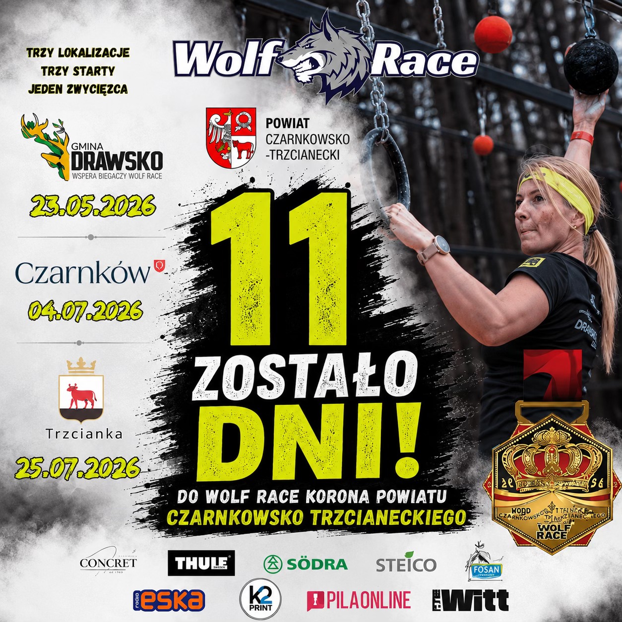 TRZY LOKALIZACJE TRZY STARTY JEDEN ZWYCIĘZCA Wolf Race GMINA DRAWSKO WSPERA BIEGACZY WOLF RACE 23.05.2026 Czarnk&oacute;w 04.07.2026 Trzcianka 25.07.2026 POWIAT CZARNKOWSKO -TRZCIANECKI 11 ZOSTAŁO DNI! DO WOLF RACE KORONA POWIATU CZARNKOWSKO TRZCIANECKIEGO. DRAKE BORIONA POWIAT S CZARKYDDSKOGOT THINGS PACKZIANECATEGO WOLF RACE CONCRET THULE S&Ouml;DRA Leska k2 PRINT STEICO FOSAN OPILAONLINE Witt