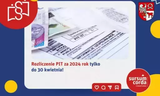 Grafika przedstawiająca formularz PIT oraz leżące na nim banknoty z napisem: Rozliczenie PIT za 2024 rok tylko do 30 kwietnia!