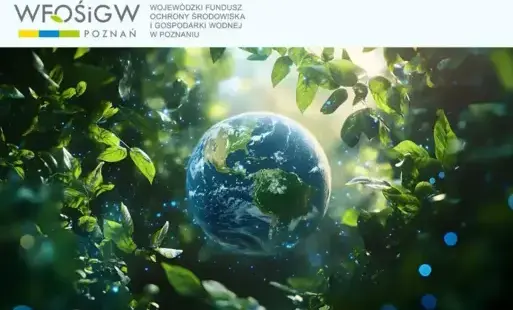 Grafika przedstawiająca kulę ziemską w otoczeniu liści oraz logo Wojewódzki Fundusz Ochrony Środowiska i Gospodarki Wodnej w Poznaniu.