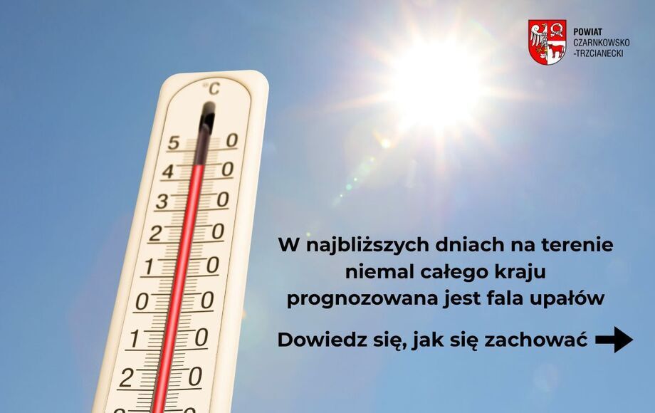 Nadchodzi upał. Dowiedz się, jak się zachować