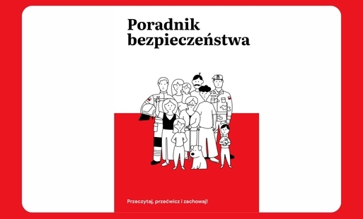 Zdjęcie do "Poradnik bezpieczeństwa&rdquo; dostępny r&oacute;wnież w Polskim Języku Migowym