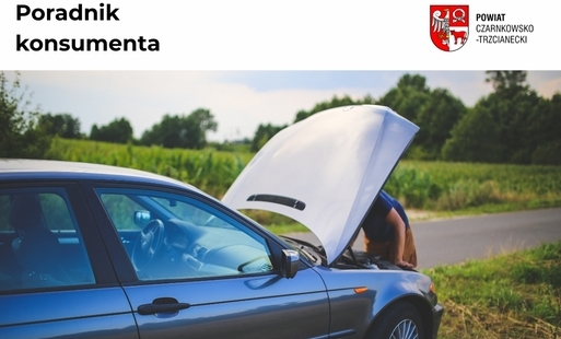 Zdjęcie do Poradnik konsumenta &ndash; samoch&oacute;d z wadą fabryczną.