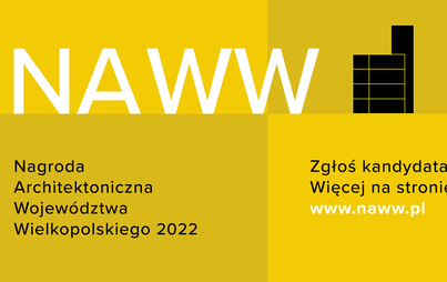 Zdjęcie do III edycja Nagrody Architektonicznej Wojew&oacute;dztwa Wielkopolskiego