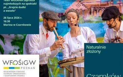Zdjęcie do Spektakl GRAJCIE DUDKI A WESOŁO